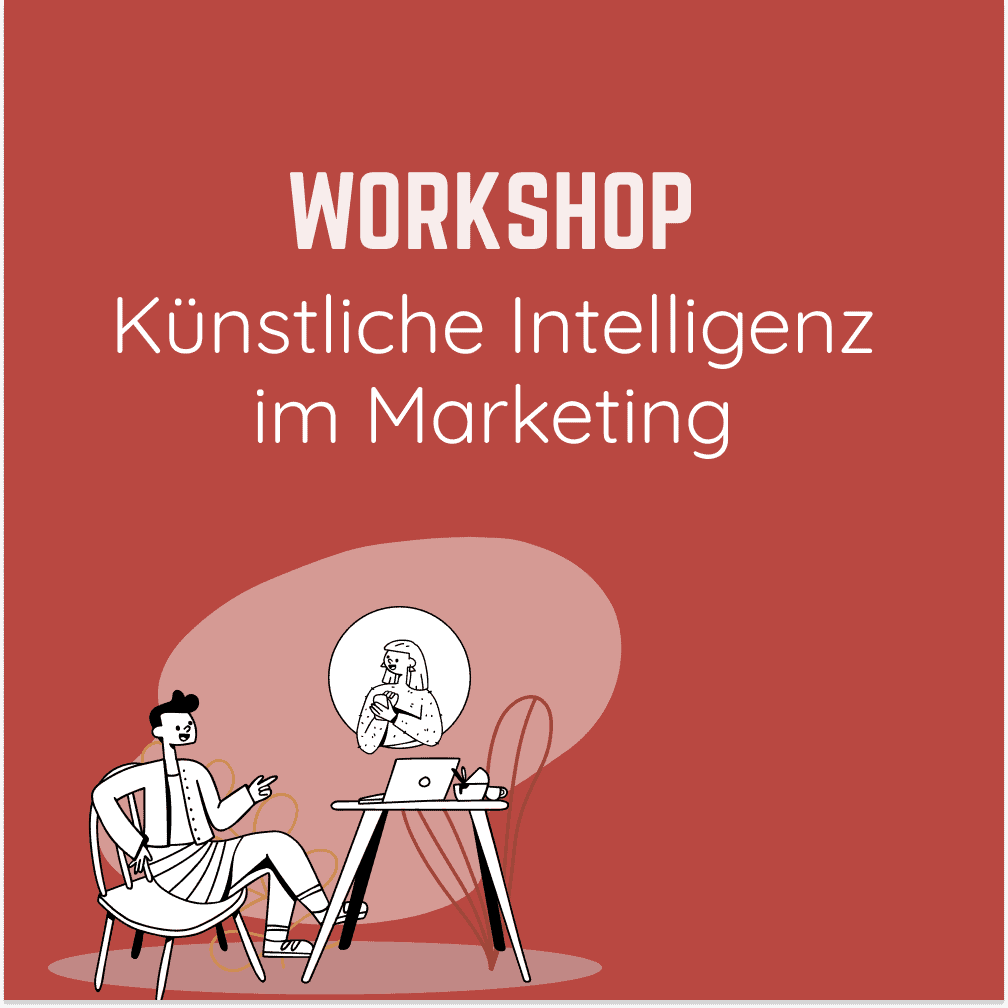 Workshop Künstliche Intelligenz Im Marketing